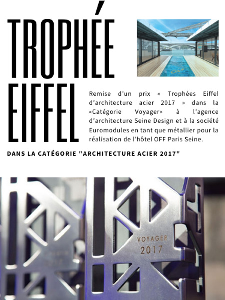 Le trophée Eiffel 2017 - catégorie Architecture Acier